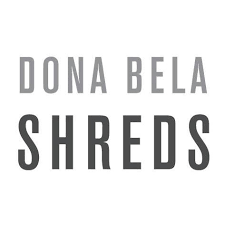 dona bela shreds