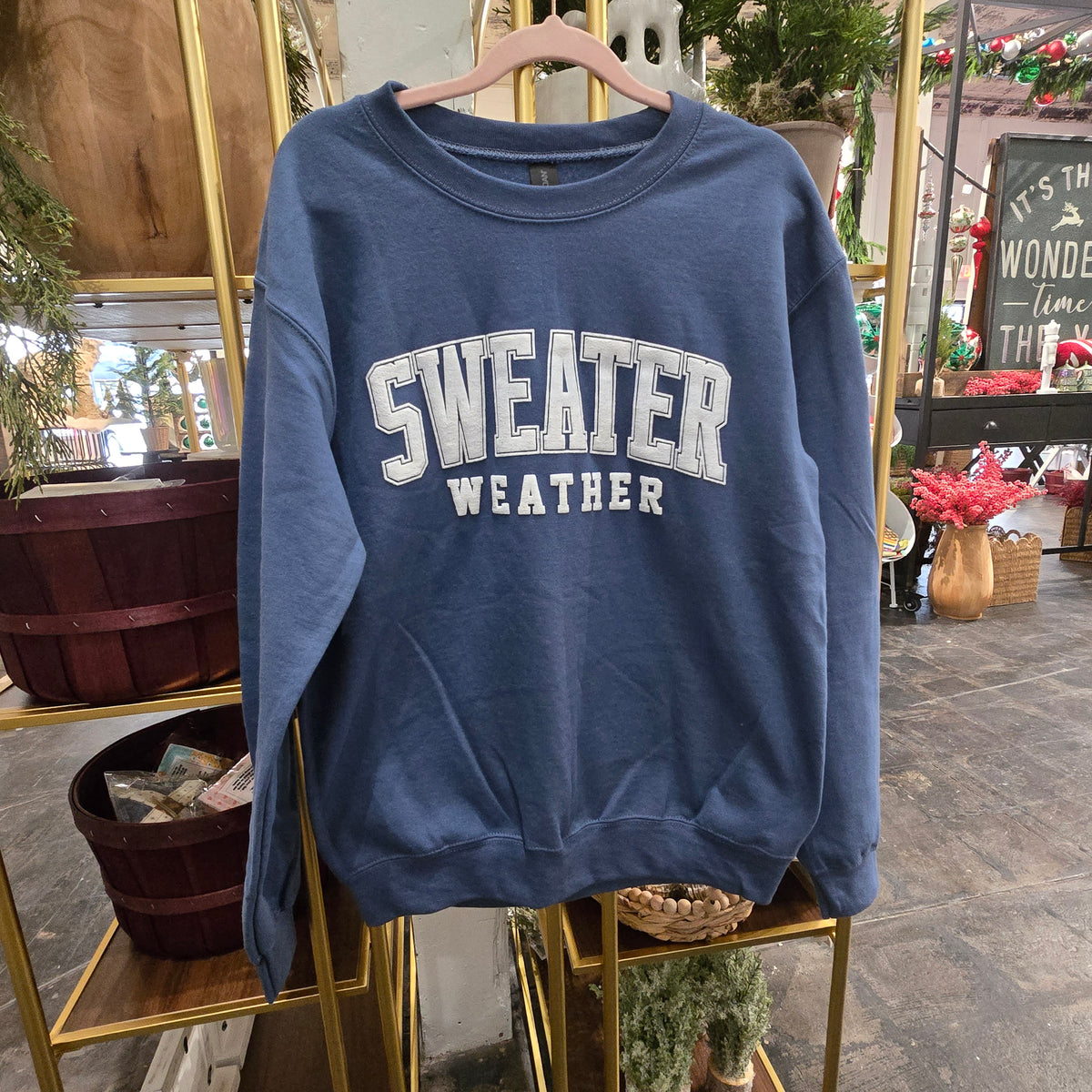 Sweater Weather Sweatshirt