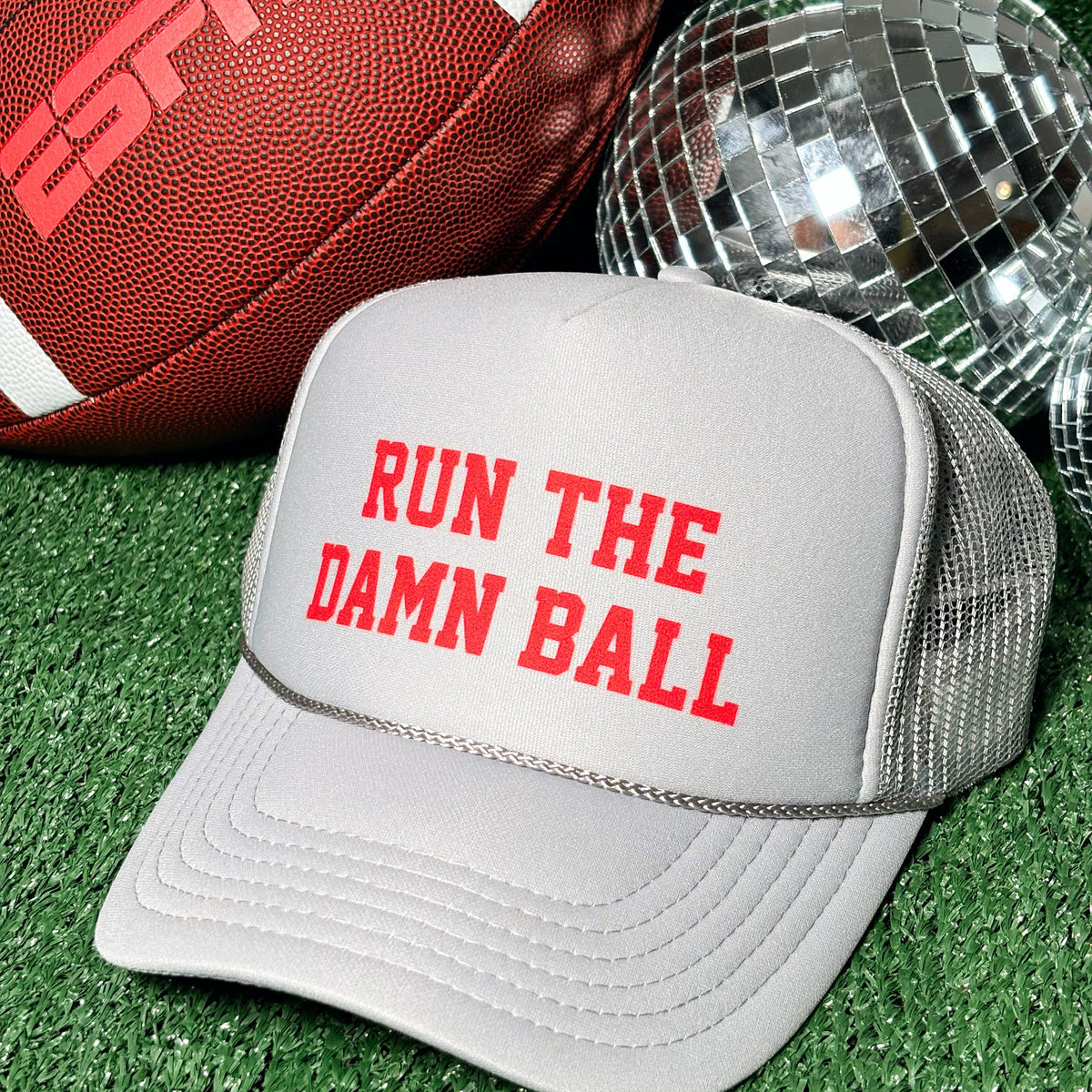 'Run The Damn Ball' Trucker Hat