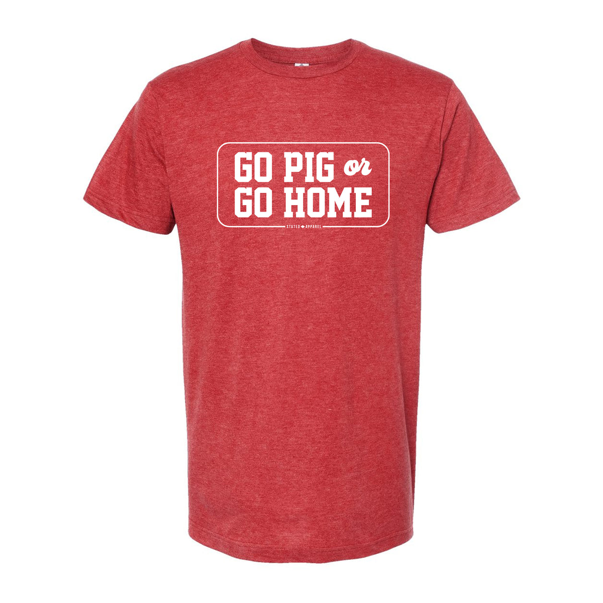 Go Pig or Go Home T-Shirt