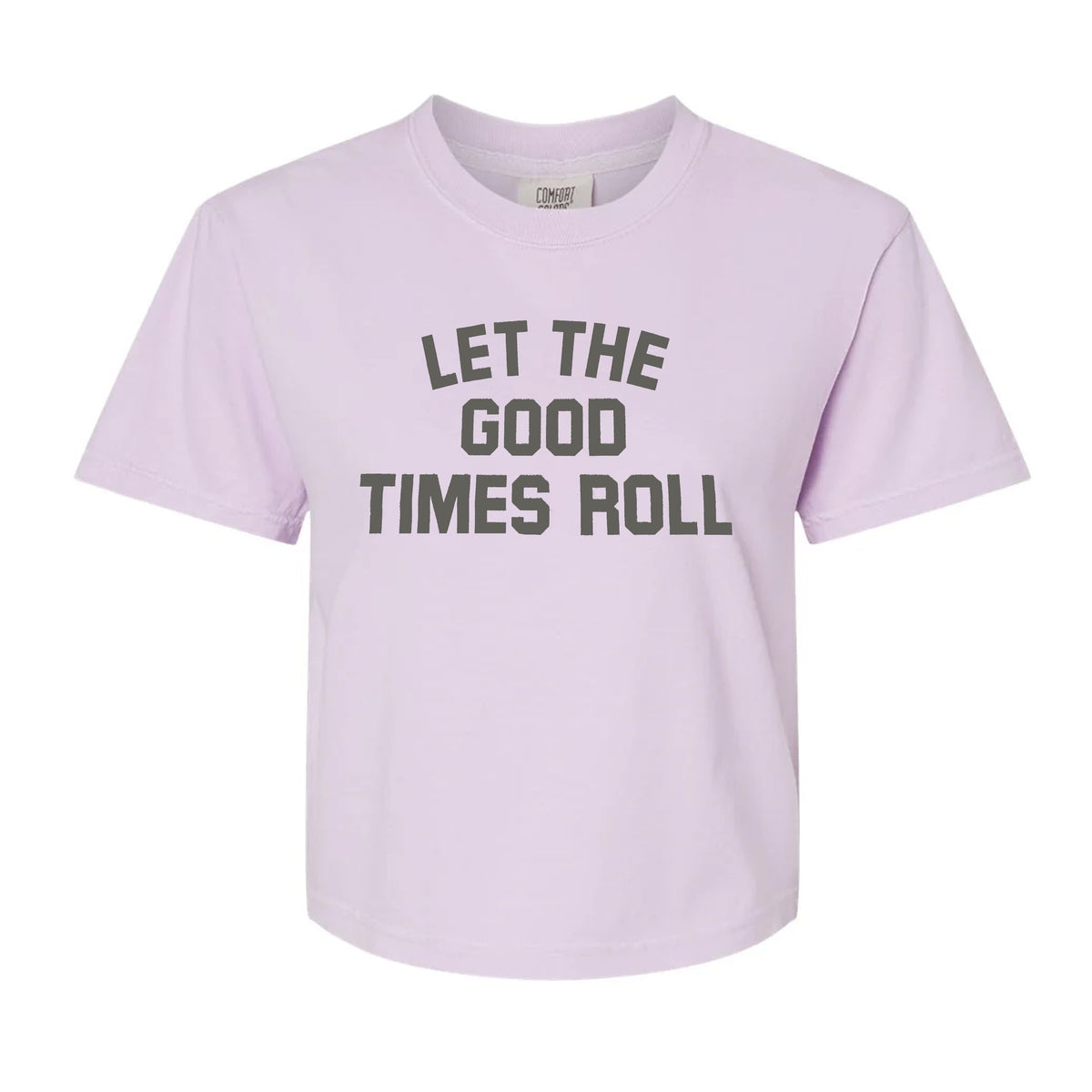 Let the Good Times Roll Crop