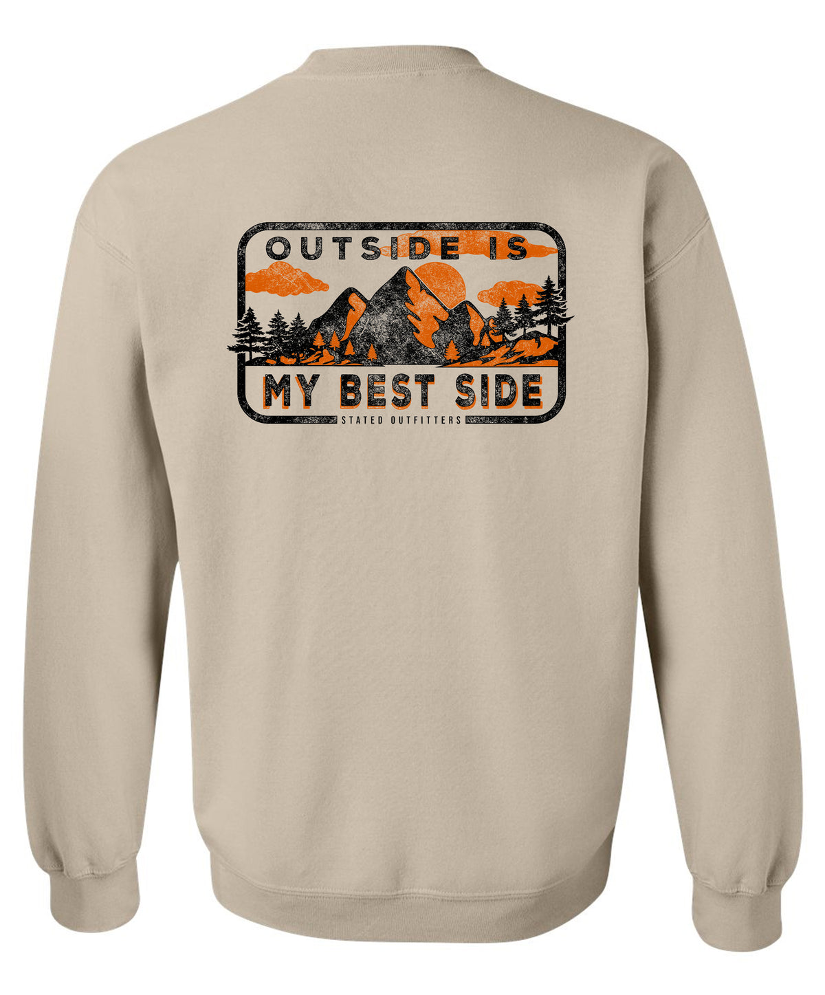Stated Outfitters My Best Side Sweatshirt