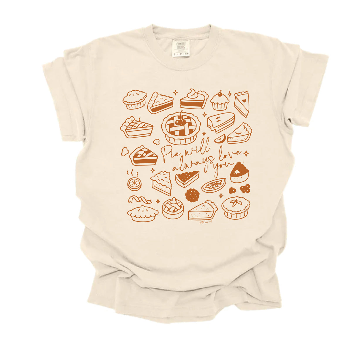 Pie Will Love You Tee
