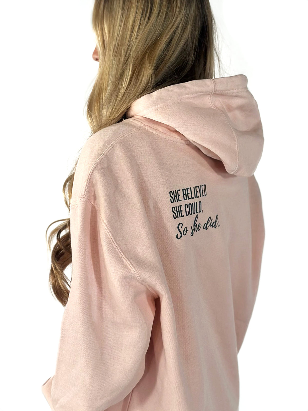 She Believed Hoodie