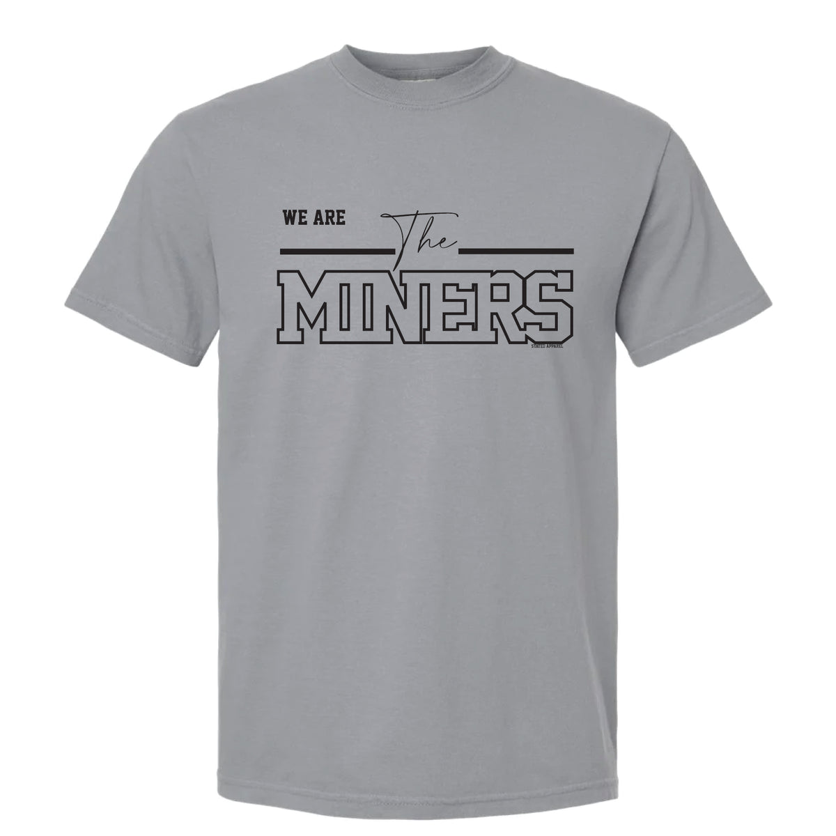 We are the Miners Tee