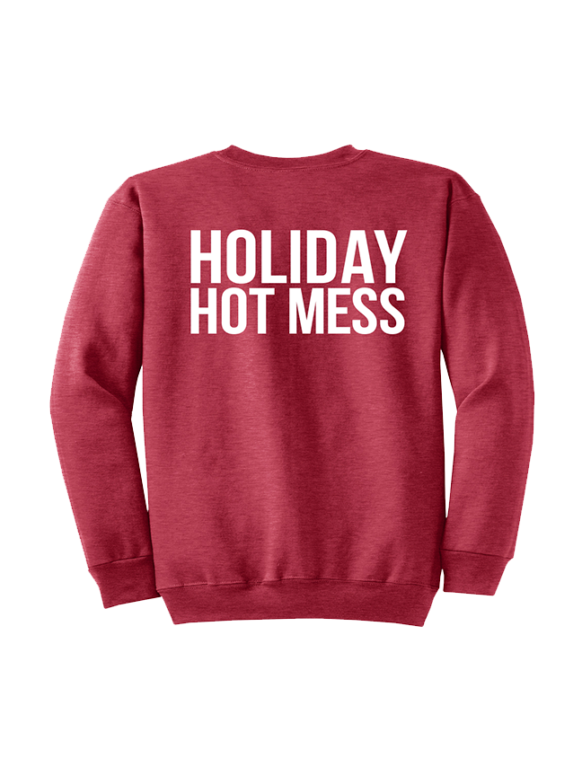 Christmas Hot Mess Sweatshirt